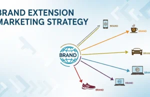 Why Is Brand Extension a Popular Marketing Strategy? Brand Extension Marketing Strategy