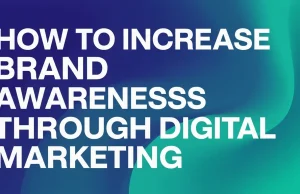 How to Increase Brand Awareness Through Digital Marketing Master Search Engine Optimization (SEO) for Lasting Visibility