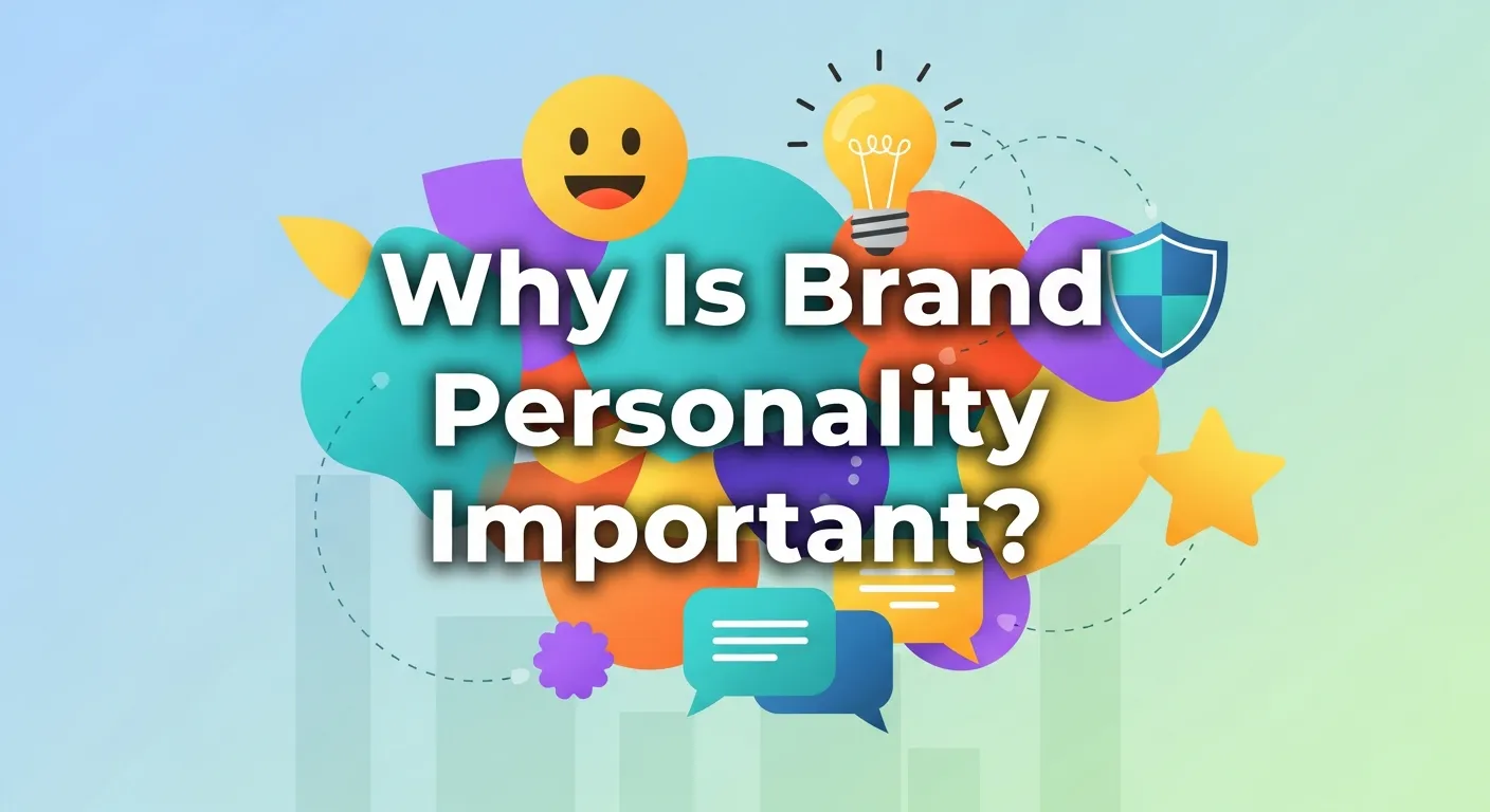 Why Is Brand Personality Important