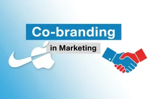 What is Co-branding in Marketing and How It Works What is Co-branding in Marketing and How It Works