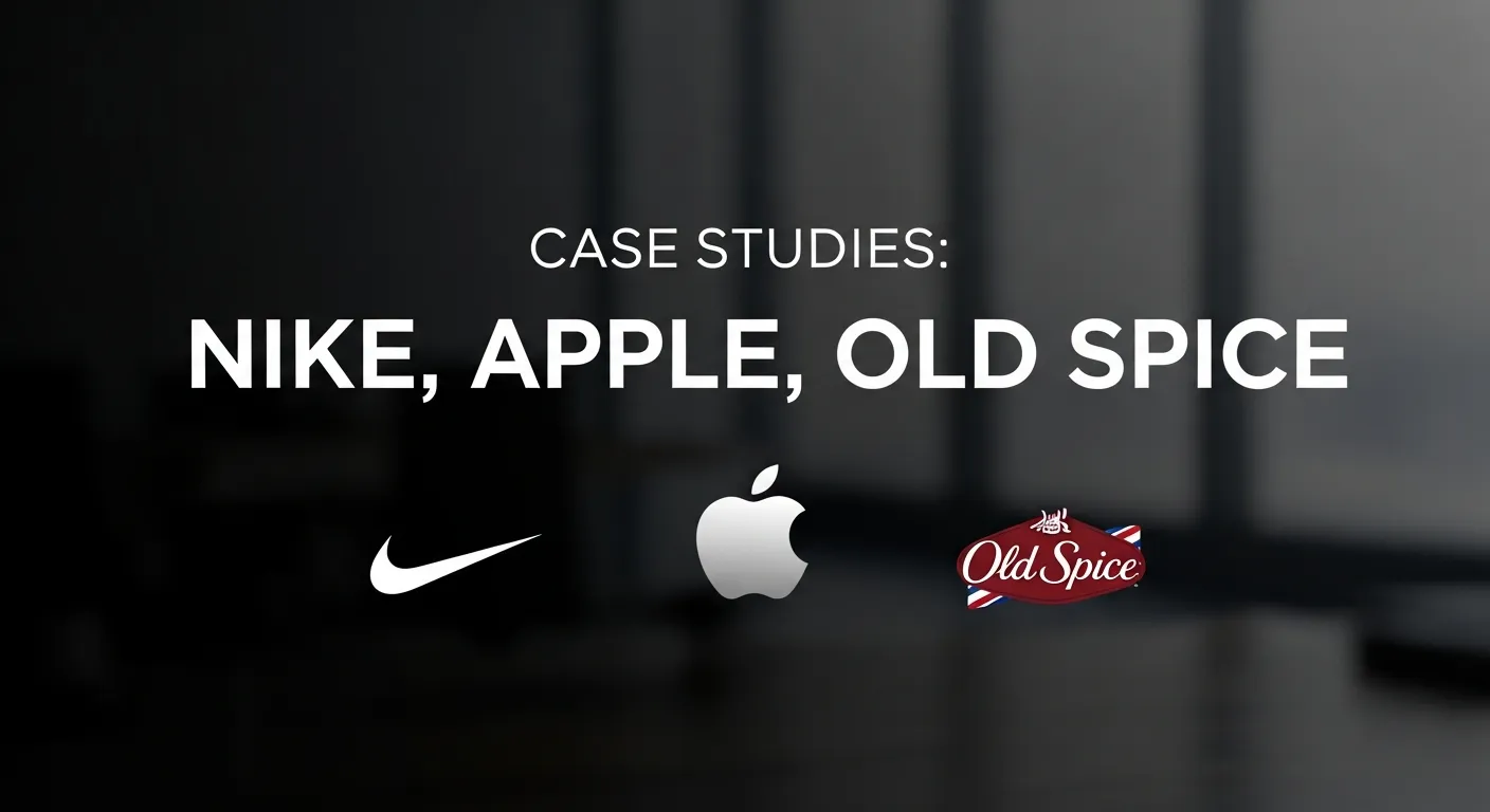 Case Studies Nike, Apple, Old Spice