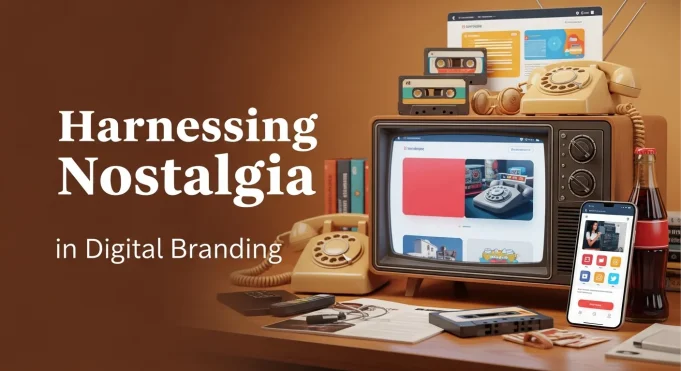 Harnessing Nostalgia in Digital Branding: Reconnecting with Audiences Across Generations Harnessing Nostalgia in Digital Branding Reconnecting with Audiences Across Generations