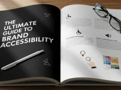 The Ultimate Guide to Brand Accessibility: Creating Inclusive Experiences for Every Customer The Ultimate Guide to Brand Accessibility