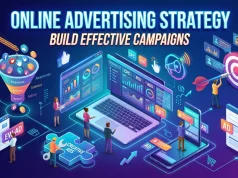Online Advertising Strategy: Build Effective Campaigns Online Advertising Strategy Build Effective Campaigns