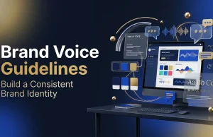 Brand Voice Guidelines: Build a Consistent Brand Identity Brand Voice Guidelines Build a Consistent Brand Identity